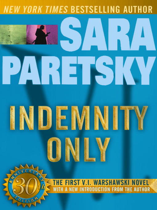 Title details for Indemnity Only by Sara Paretsky - Wait list